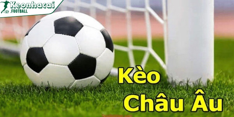 Cách đọc kèo bóng đá châu âu chi tiết, chuẩn xác nhất 2 Kèo châu Âu là loại phổ biến, được yêu thích bởi sự đơn giản, dễ tiếp cận